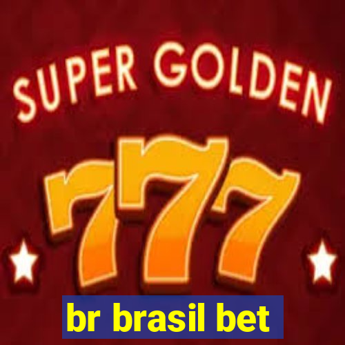 br brasil bet